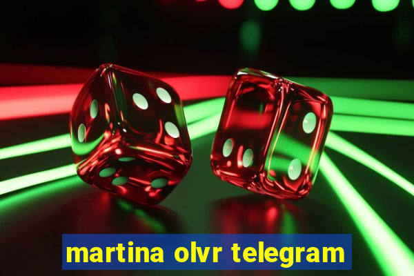 martina olvr telegram